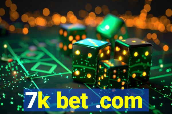 7k bet .com